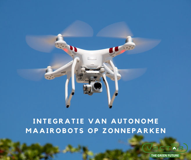 Autonome Maaimachine Inzetten op Zonnepark | Casestudy Maairobot op Zonnepark | Vector Machines